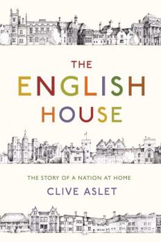 Hardcover The English House: The Story of a Nation at Home Book