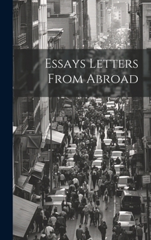 Hardcover Essays Letters From Abroad Book