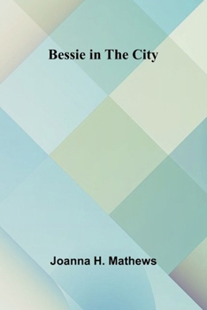 Paperback Bessie in the City Book