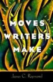 Paperback Moves Writers Make Book