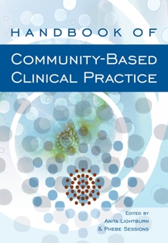 Hardcover Handbook of Community-Based Clinical Practice Book