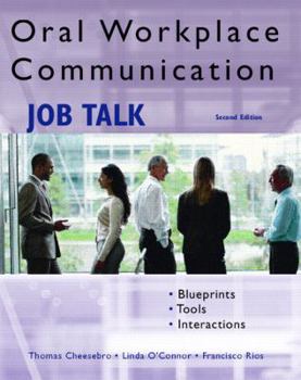 Paperback Oral Workplace Communication: Job Talk Book