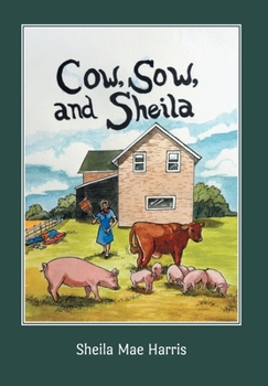 Hardcover Cow, Sow, and Sheila Book
