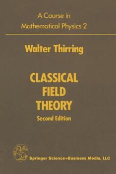 Paperback A Course in Mathematical Physics 2: Classical Field Theory Book