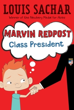 Class President (Marvin Redpost, No. 5) (A Stepping Stone Book(TM)) - Book #5 of the Marvin Redpost
