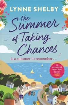 Paperback The Summer of Taking Chances Book