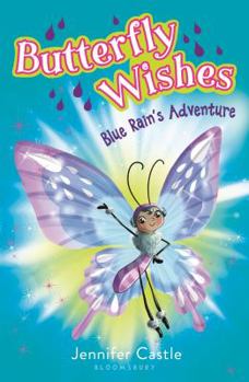 Paperback Butterfly Wishes: Blue Rain's Adventure Book