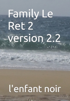 Paperback Family Le Ret 2 version 2.2 [Large Print] Book