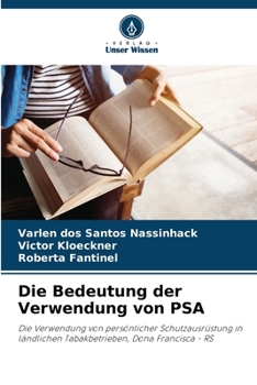 Paperback Die Bedeutung der Verwendung von PSA [German] Book