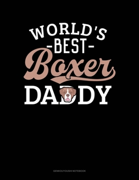 Paperback World's Best Boxer Daddy: Genkouyoushi Notebook Book