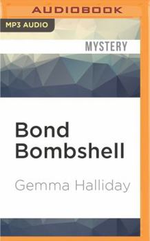 Bond Bombshell: A Jamie Bond Short Story - Book #2 of the Jamie Bond