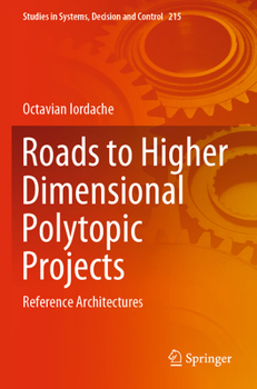 Paperback Roads to Higher Dimensional Polytopic Projects: Reference Architectures Book