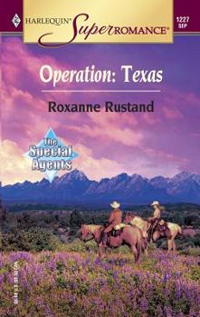 Operation, Texas - Book #4 of the Special Agents