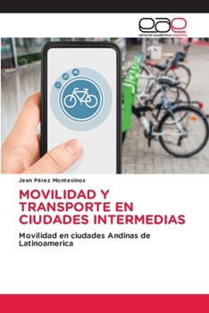 Paperback Movilidad Y Transporte En Ciudades Intermedias [Spanish] Book