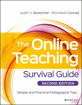 Paperback The Online Teaching Survival Guide: Simple and Practical Pedagogical Tips Book