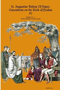Saint Augustine, Bishop Of Hippo. Expositions on the Book of Psalms #2
