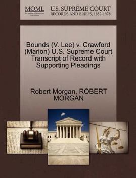 Bounds (V. Lee) v. Crawford (Marion) U.S. Supreme Court Transcript of Record with Supporting Pleadings