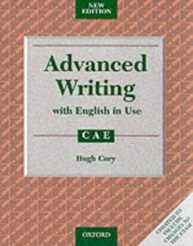 Paperback Advanced Writing with English in Use. CAE: Student's Book with Key Book