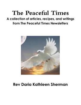 Paperback The Peaceful Times Book