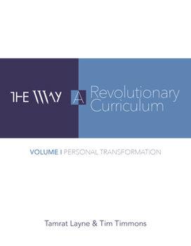 Paperback The Way: A Revolutionary Curriculum Book