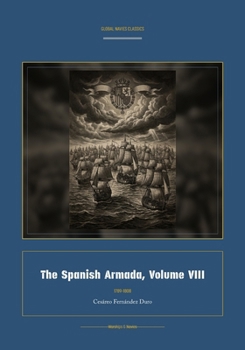 Paperback The Spanish Armada, Volume VIII [Spanish] Book