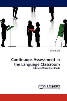 Paperback Continuous Assessment in the Language Classroom Book
