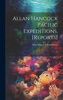 Hardcover Allan Hancock Pacific Expeditions. [Reports]: 16 Book