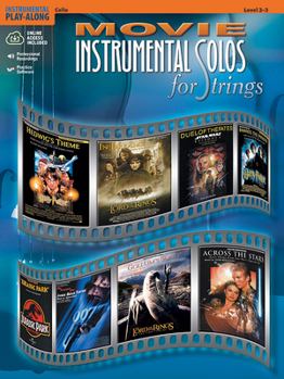 Paperback Movie Instrumental Solos for Strings: Cello, Book & Online Audio/Software [With CD (Audio)] Book