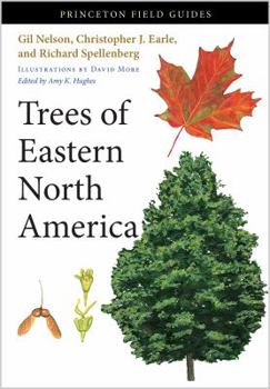 Trees of Eastern North America - Book  of the Princeton Field Guides