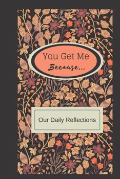 Paperback You Get Me Because... Book