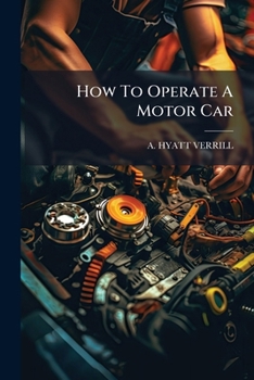 How To Operate A Motor Car