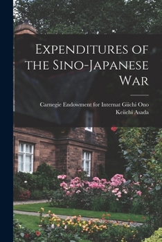 Paperback Expenditures of the Sino-Japanese War Book