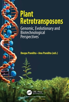 Paperback Plant Retrotransposons: Genomic, Evolutionary and Biotechnological Perspectives Book