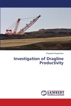 Paperback Investigation of Dragline Productivity Book