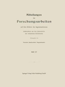 Paperback Mitttelungen Über Forschungsarbeiten Auf Dem Gebiete Des Ingenieurwesens: Insbesondere Aus Den Laboratorien Der Technischen Hochschulen [German] Book