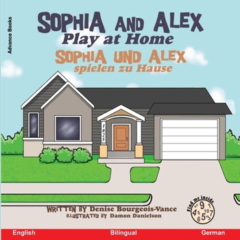 Paperback Sophia and Alex Play at Home: Sophia und Alex spielen zu Hause Book