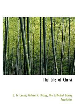 The Life of Christ