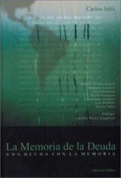 Paperback La Memoria de La Deuda: Una Deuda Con La Memoria (Spanish Edition) [Spanish] Book