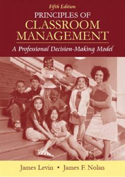 Paperback Principles of Classroom Management: A Professional Decision-Making Model Book