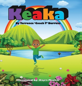 Hardcover Keaka: A Children's Story about Fear and Self-Acceptance Book