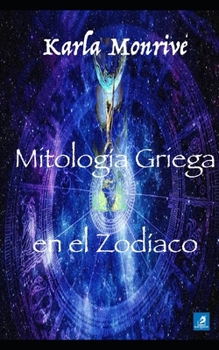 Paperback Mitologia Griega En El Zodiaco [Spanish] Book