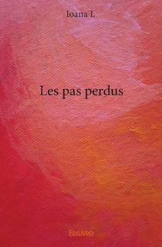 Paperback Les pas perdus [French] Book