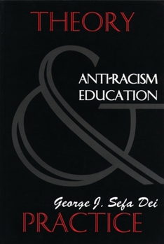 Paperback Anti-Racism Education: Theory and Practice Book