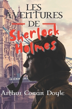 Paperback Les Aventures de Sherlock Holmes: illustré [French] Book