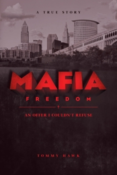 Paperback Mafia Freedom: An Offer I Couldn't Refuse Book