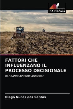Paperback Fattori Che Influenzano Il Processo Decisionale [Italian] Book