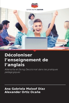 Paperback Décoloniser l'enseignement de l'anglais [French] Book