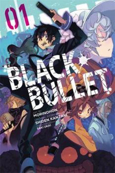 Paperback Black Bullet, Vol. 1 (Manga) Book
