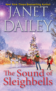 The Sound of Sleighbells (Frosted Firs Ranch) - Book #6 of the Christmas Tree Ranch