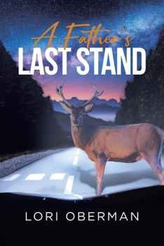 Paperback A Father's Last Stand Book